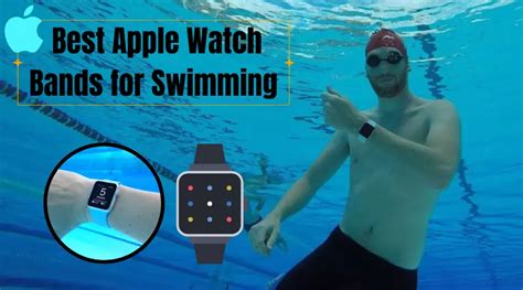 best apple watch band for swimming|best apple watch for swimmers.